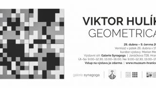 Viktor Hulík – Geometrica / fotogalerie / Viktor Hulík - Geometrica - pozvánka